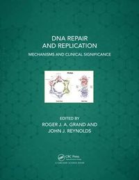 Cover image for DNA Repair and Replication: Mechanisms and Clinical Significance