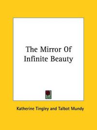 Cover image for The Mirror of Infinite Beauty