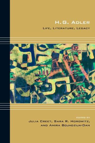 Cover image for H.G. Adler: Life, Literature, Legacy