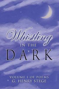 Cover image for Whistling in the Dark