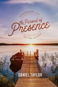 Cover image for The Pursuit of Presence