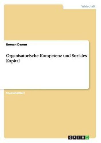 Cover image for Organisatorische Kompetenz Und Soziales Kapital