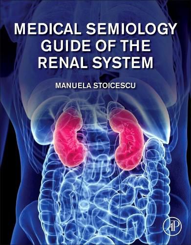 Cover image for Medical Semiology Guide of the Renal System