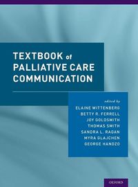 Cover image for Textbook of Palliative Care Communication