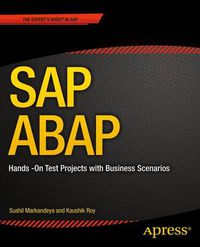 Cover image for SAP ABAP: Hands-On Test Projects with Business Scenarios