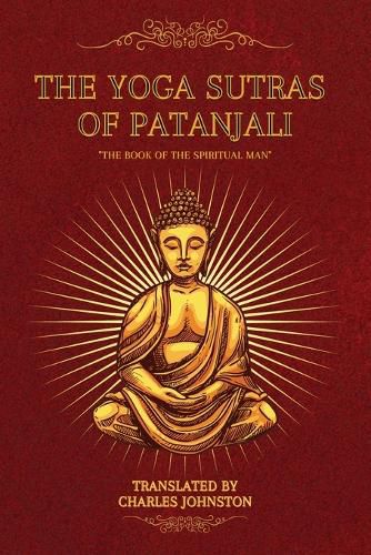 Cover image for The Yoga Sutras of Patanjali: The Book of the Spiritual Man