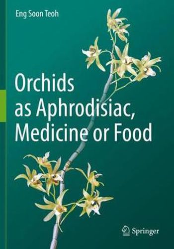 Cover image for Orchids as Aphrodisiac, Medicine or Food