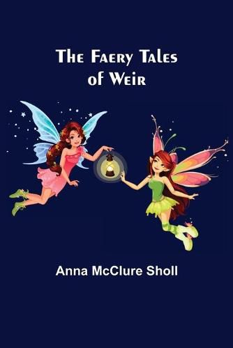 Cover image for The Faery Tales of Weir