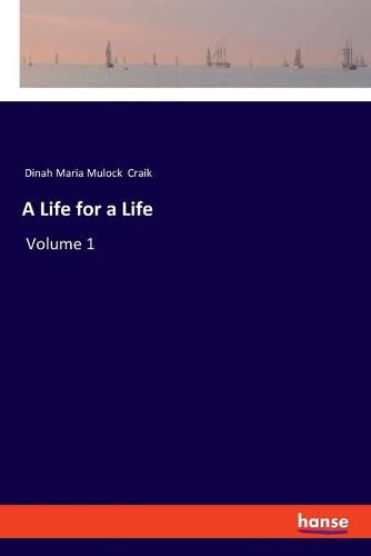 Cover image for A Life for a Life: Volume 1