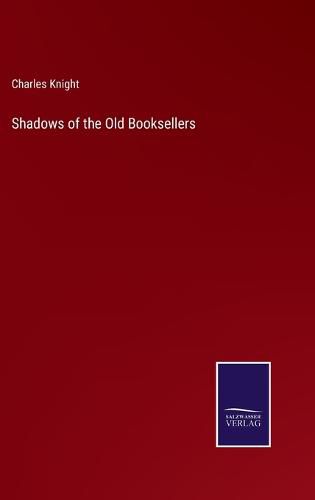 Cover image for Shadows of the Old Booksellers