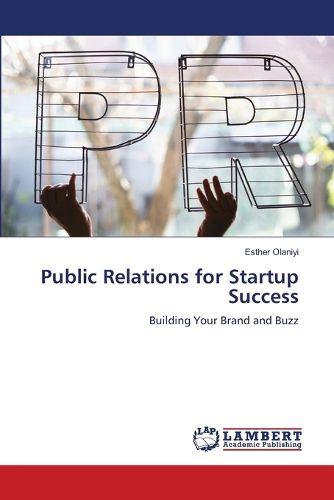 Cover image for Public Relations for Startup Success