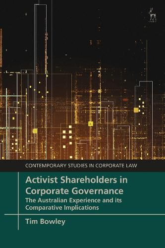 Activist Shareholders in Corporate Governance: The Australian Experience and its Comparative Implications