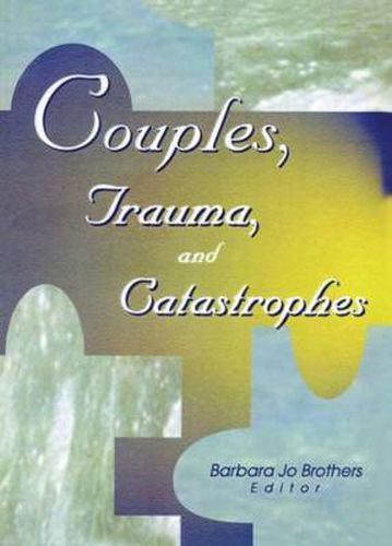 Cover image for Couples, Trauma, and Catastrophes