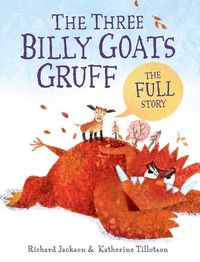 Cover image for The Three Billy Goats Gruff-the FULL Story