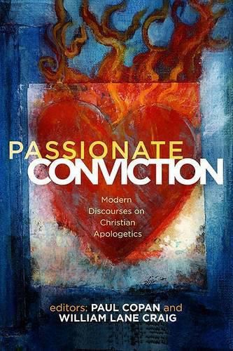 Cover image for Passionate Conviction: Modern Discourses on Christian Apologetics