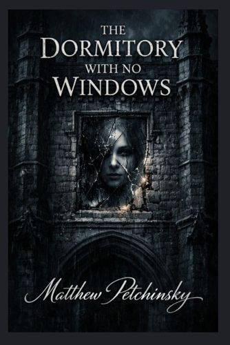 Cover image for The Dormitory with No Windows