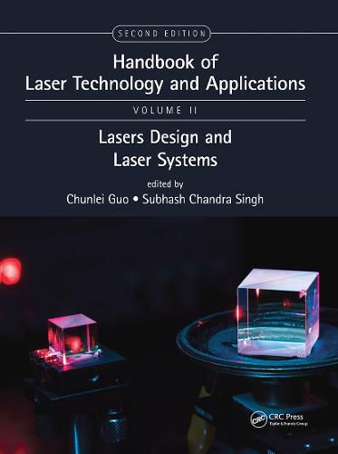 Cover image for Handbook of Laser Technology and Applications: Lasers Design and Laser Systems