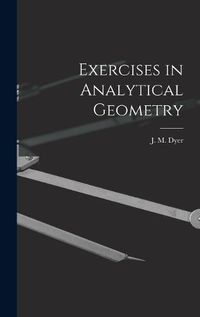 Cover image for Exercises in Analytical Geometry