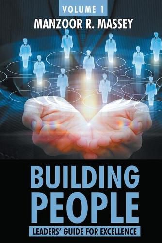 Cover image for Building People: Leaders Guide for Excellence Volume 1