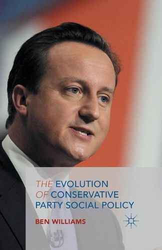 Cover image for The Evolution of Conservative Party Social Policy