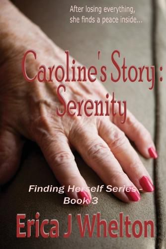 Caroline's Story: Serenity