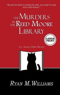 Cover image for The Murders in the Reed Moore Library: A Cozy Mystery