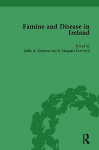 Cover image for Famine and Disease in Ireland, Volume II