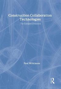 Cover image for Construction Collaboration Technologies: An Extranet Evolution