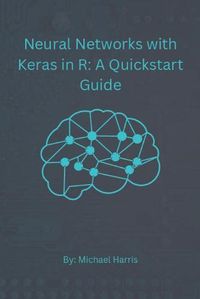 Cover image for Neural Networks with Keras in R