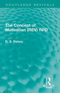 Cover image for The Concept of Motivation