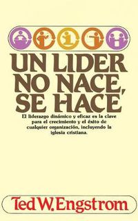 Cover image for Un lider no nace, se hace