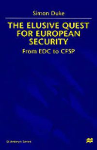 Cover image for The Elusive Quest For European Security: From EDC to CFSP