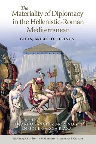 Cover image for The Materiality of Diplomacy in the Hellenistic-Roman Mediterranean