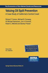 Cover image for Valuing Oil Spill Prevention: A Case Study of California's Central Coast