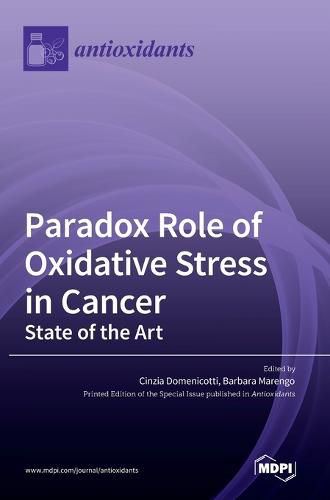 Cover image for Paradox Role of Oxidative Stress in Cancer