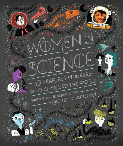Cover image for Women in Science: 50 Fearless Pioneers Who Changed the World