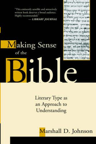Cover image for Making Sense of the Bible: Literary Type as an Approach to Understanding