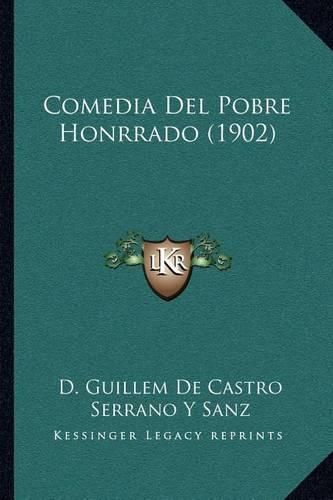 Cover image for Comedia del Pobre Honrrado (1902)