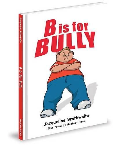 Cover image for B Is for Bully