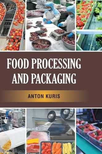 Cover image for Food Processing and Packaging