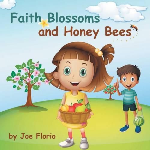 Cover image for Faith, Blossoms and Honey Bees