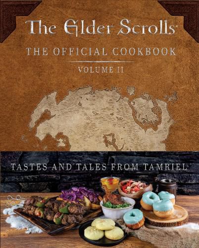 The Elder Scrolls: The Official Cookbook Vol. 2: Volume 2