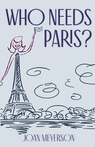 Cover image for Who Needs Paris?