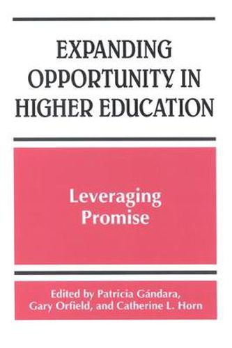 Cover image for Expanding Opportunity in Higher Education: Leveraging Promise