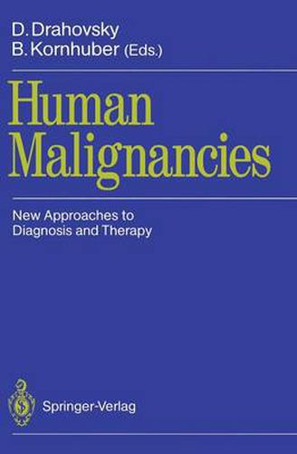 Cover image for Human Malignancies: New Approaches to Diagnosis and Therapy