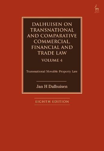 Cover image for Dalhuisen on Transnational and Comparative Commercial, Financial and Trade Law Volume 4