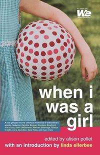 Cover image for When I Was a Girl