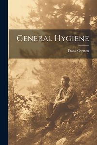 Cover image for General Hygiene