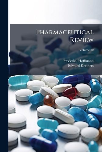 Cover image for Pharmaceutical Review, Volume 20