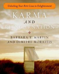 Cover image for Karma and Reincarnation: Unlocking Your 800 Lives to Enlightenment